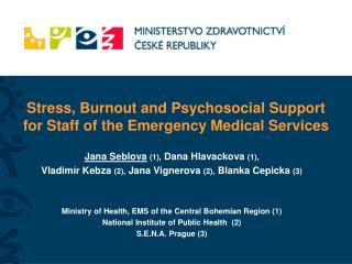  Stress, Burnout and Psychosocial Support for Staff of the Emergency Medical Services 