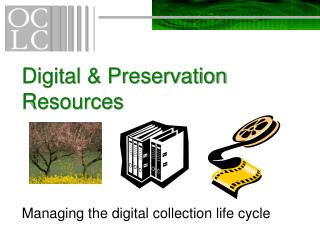  Computerized Preservation Resources 