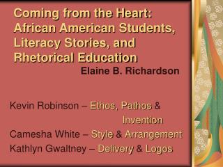  Originating from the Heart: African American Students, Literacy Stories, and Rhetorical Education 