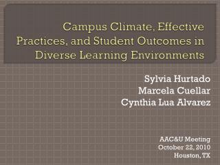  Grounds Climate, Effective Practices, and Student Outcomes in Diverse Learning Environments 