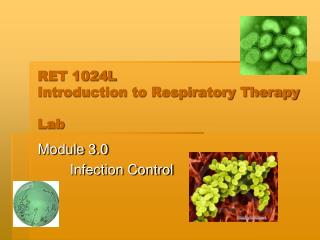  RET 1024L Introduction to Respiratory Therapy Lab 