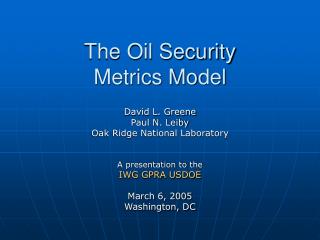  The Oil Security Metrics Model 