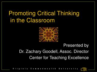  Advancing Critical Thinking in the Classroom 