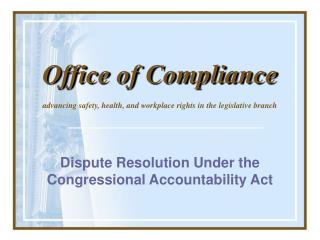  Debate Resolution Under the Congressional Accountability Act 