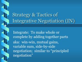  System Tactics of Integrative Negotiation IN 
