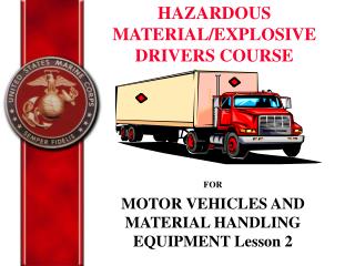  FOR MOTOR VEHICLES AND MATERIAL HANDLING EQUIPMENT Lesson 2 