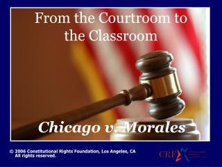  From the Courtroom to the Classroom 