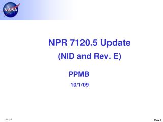  NPR 7120.5 Update NID and Rev. E PPMB 10 