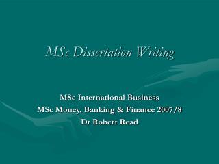  MSc Dissertation Writing 