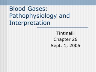  Blood Gasses: Pathophysiology and Interpretation 