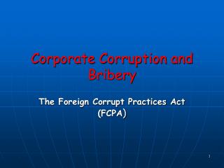  Corporate Corruption and Bribery 