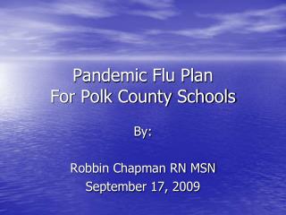  Pandemic Flu Plan For Polk County Schools 