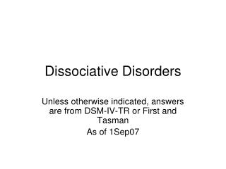  Dissociative Disorders 