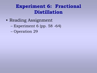  Test 6: Fractional Distillation 