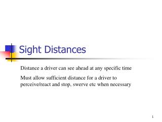  Sight Distances 
