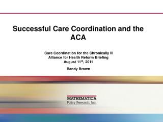  Effective Care Coordination and the ACA 