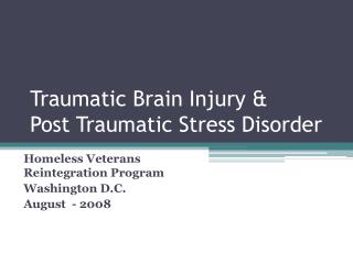  Traumatic Brain Injury Post Traumatic Stress Disorder 