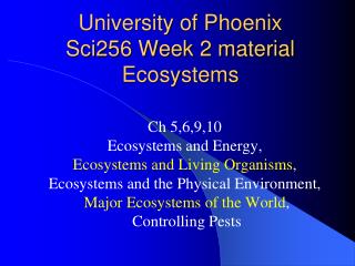  College of Phoenix Sci256 Week 2 material Ecosystems 