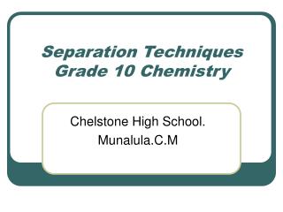  Detachment Techniques Grade 10 Chemistry 