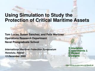  Utilizing Simulation to Study the Protection of Critical Maritime Assets 