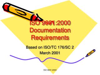  ISO 9001:2000 Documentation Requirements 