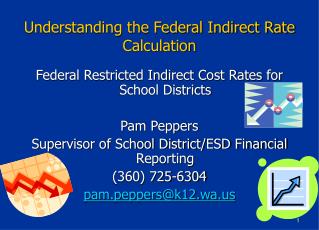  Understanding the Federal Indirect Rate Calculation 