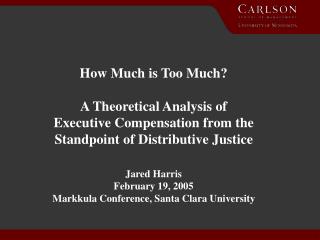  What amount is Too Much A Theoretical Analysis of Executive Compensation from the Standpoint of Distributive Justice Ja