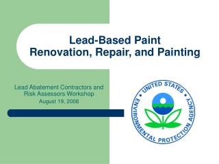  Toxic Paint Renovation, Repair, and Painting 