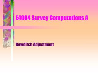  E4004 Survey Computations A 