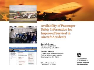  Accessibility of Passenger Safety Information for Improved Survival in Aircraft Accidents 