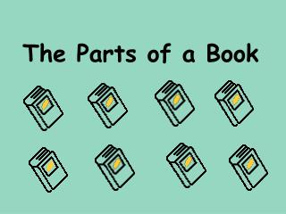  The Parts of a Book 