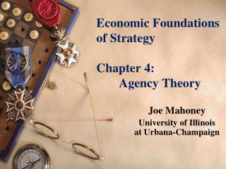  Financial Foundations of Strategy Chapter 4: Agency Theory 