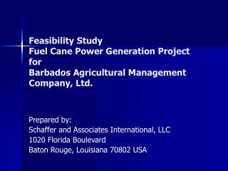  Plausibility Study Fuel Cane Power Generation Project for Barbados Agricultural Management Company, Ltd. 