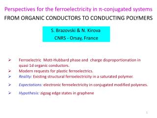  Points of view for the ferroelectricity in p-conjugated frameworks FROM ORGANIC CONDUCTORS TO CONDUCTING POLYMERS 