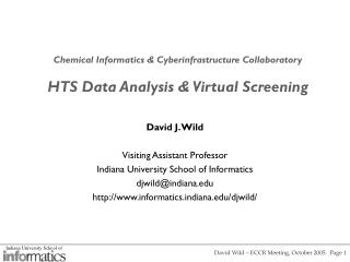  Concoction Informatics Cyberinfrastructure Collaboratory HTS Data Analysis Virtual Screening 