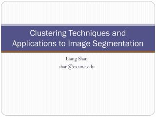  Bunching Techniques and Applications to Image Segmentation 