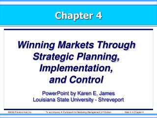  Winning Markets Through Strategic Planning, Implementation, and Control 
