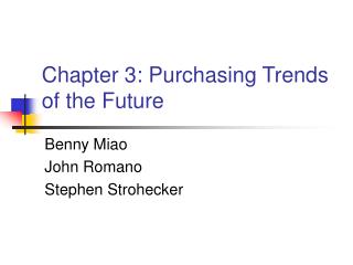  Section 3: Purchasing Trends of the Future 