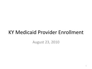  KY Medicaid Provider Enrollment 