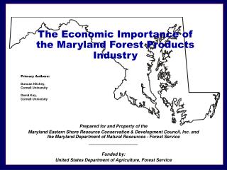  The Economic Importance of the Maryland Forest Products Industry 