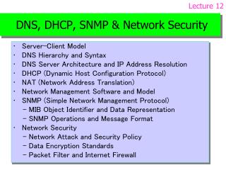  DNS, DHCP, SNMP Network Security 