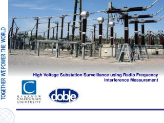  High Voltage Substation Surveillance utilizing Radio Frequency Interference Measurement 