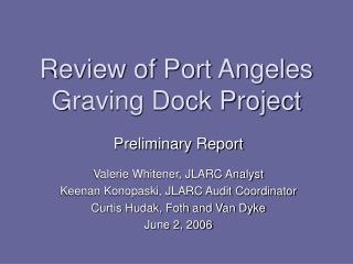  Survey of Port Angeles Graving Dock Project 