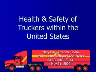  Wellbeing Safety of Truckers inside of the United States 