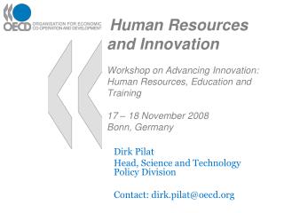  HR and Innovation Workshop on Advancing Innovation: Human Resources, Education and Training 17 18 Novem 