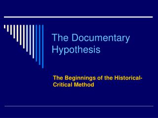  The Documentary Hypothesis 