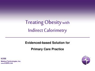  Treating Obesity with Indirect Calorimetry 