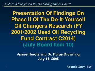  Presentation Of Findings On Phase II Of The Do-It-Yourself Oil Changers Research FY 2001 
