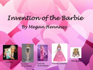  Development of the Barbie 