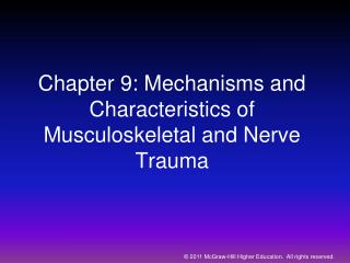  Section 9: Mechanisms and Characteristics of Musculoskeletal and Nerve Trauma 
